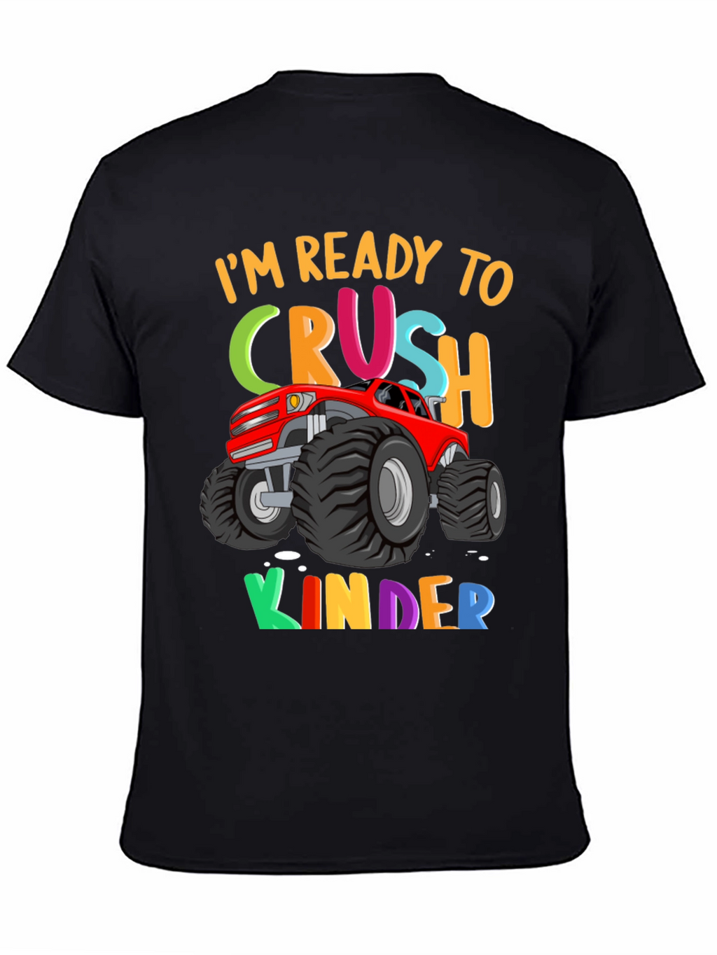 Ready to Crush Kinder Monster Truck T-Shirt
