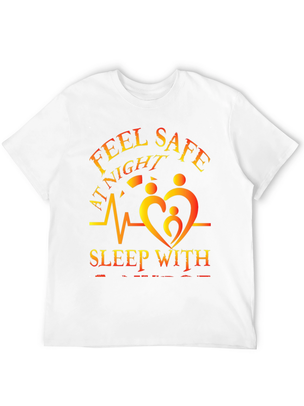 Feel Safe at Night T-Shirt