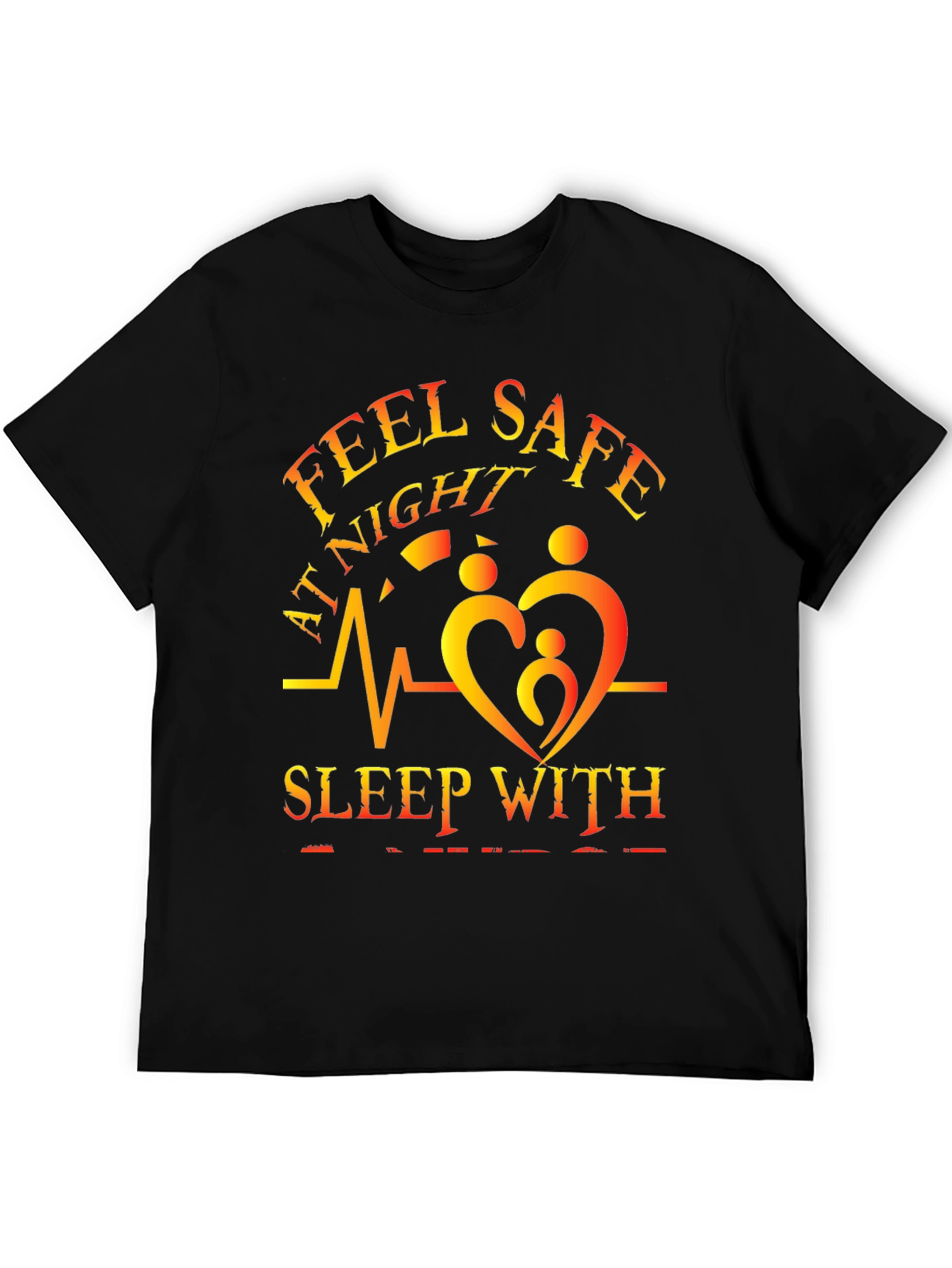 Feel Safe at Night T-Shirt