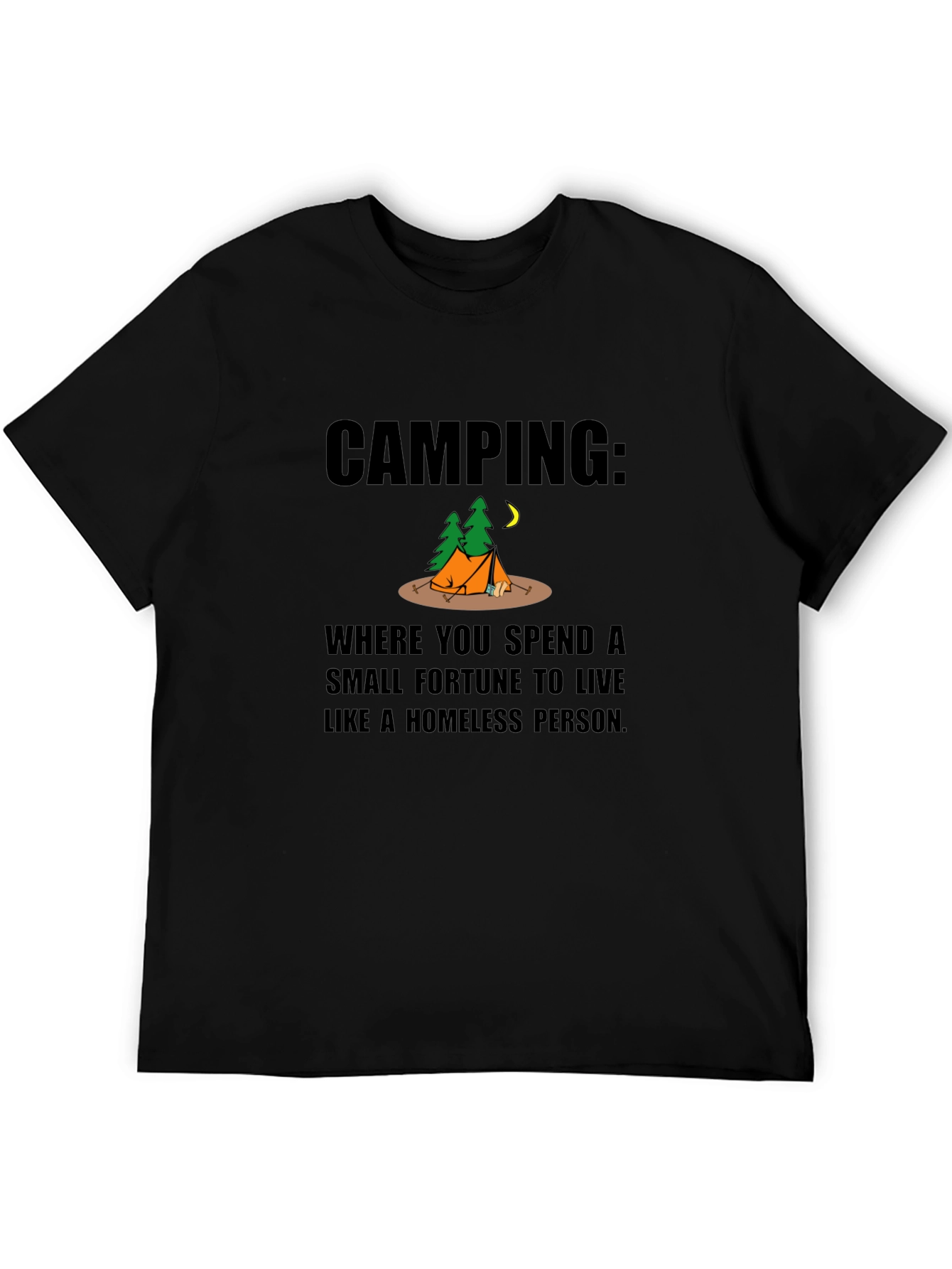 Camping Homeless Person Funny Graphic T-Shirt