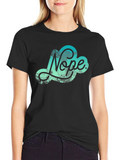 Nope Graphic Tee - Cool Casual Style