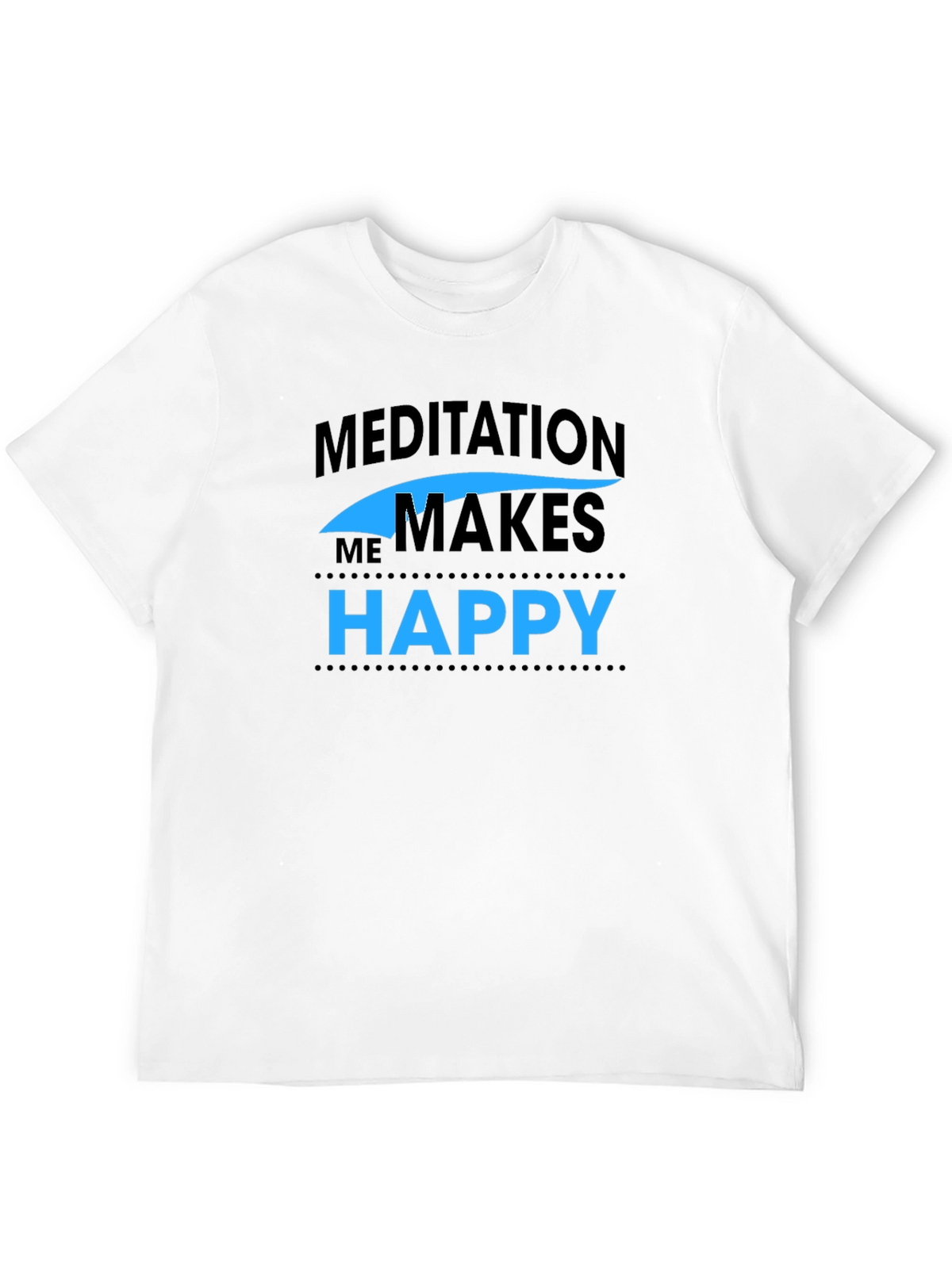 Meditation Makes Me Happy Black T-Shirt