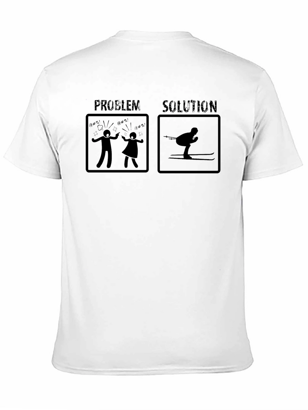 Problem Solution Skiing T-Shirt Funny Ski Gift