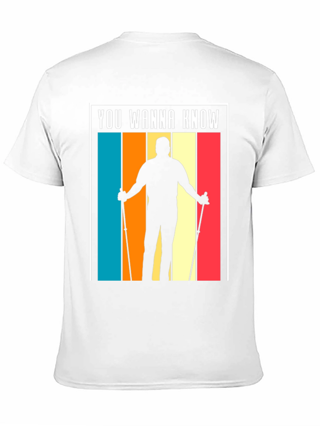 Retro Hiker T-Shirt - You Wanna Know?