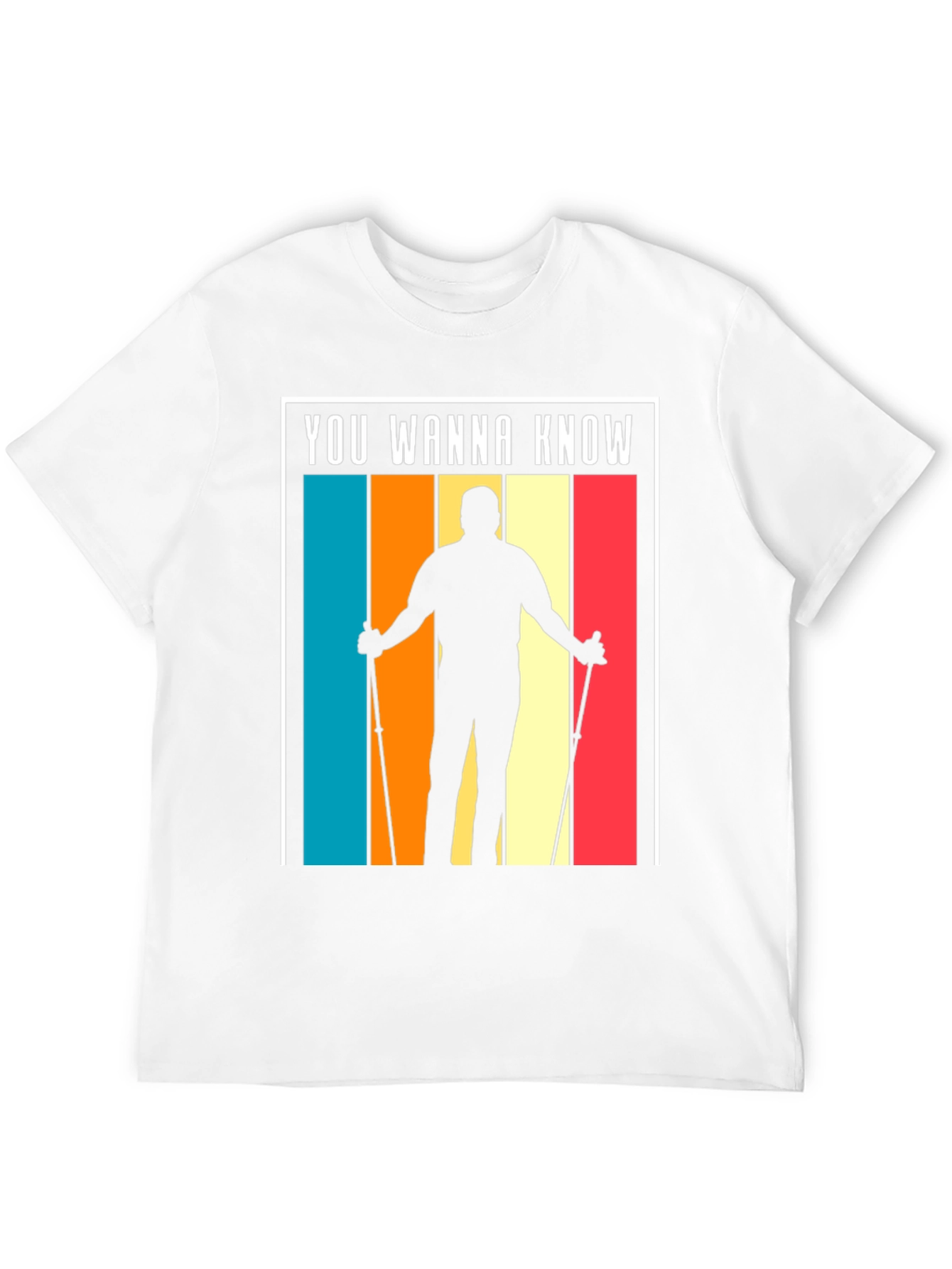 Retro Hiker T-Shirt - You Wanna Know?