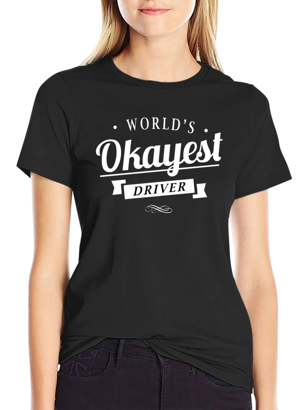 Worlds Okayest Driver T-Shirt - Funny Sarcastic Tee