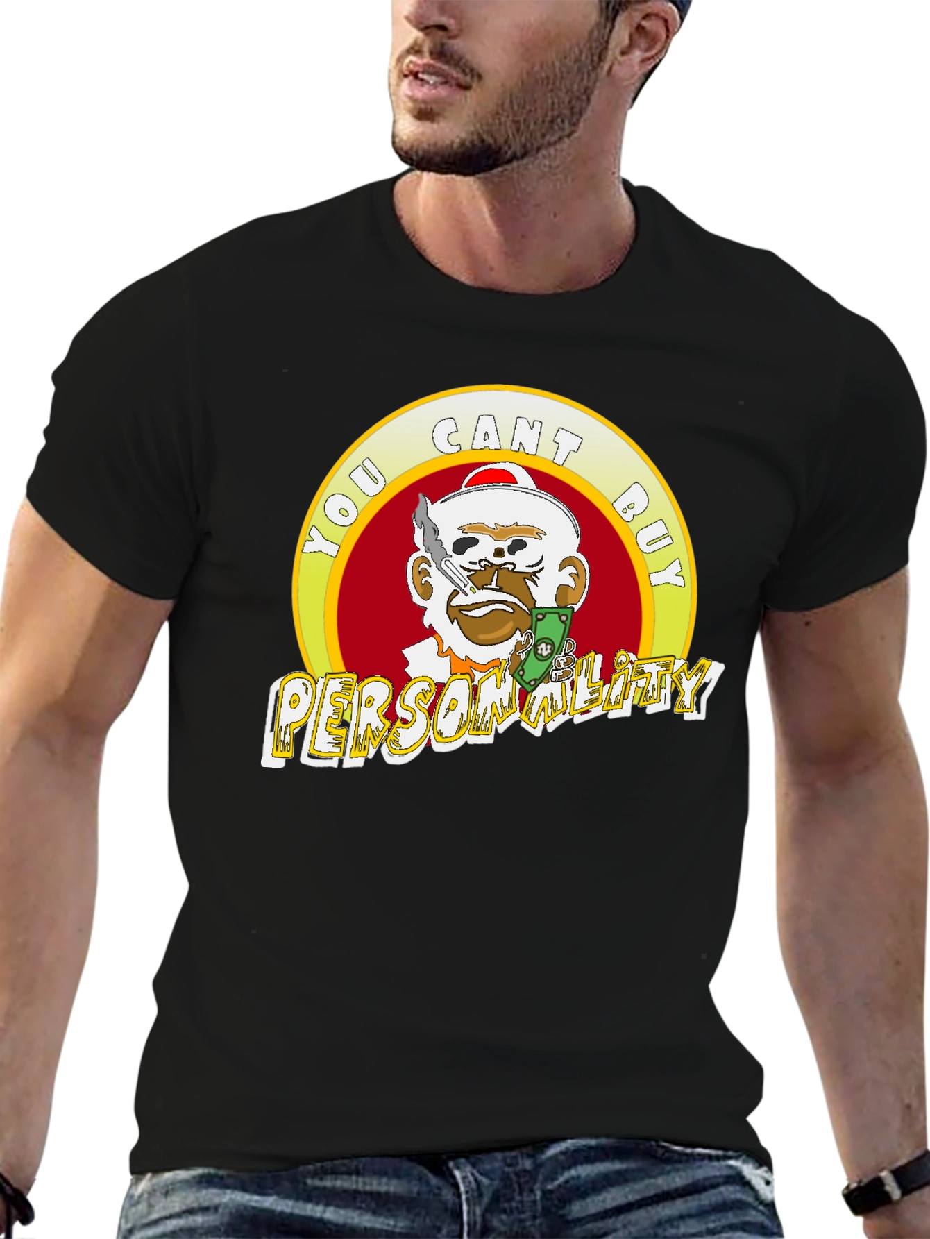 Statement Tee: You Cant Buy Personality T-Shirt
