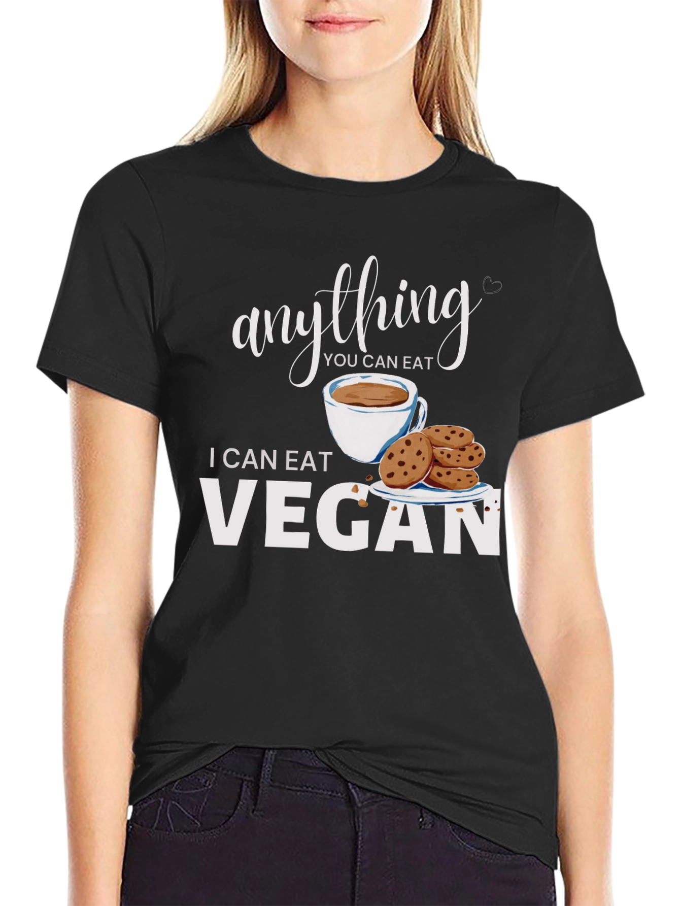 Vegan T-Shirt - Anything You Can Eat I Can Eat Vegan