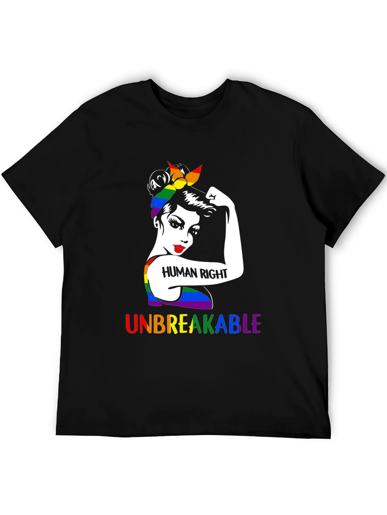 Human Rights LGBTQ+ Unbreakable T-Shirt
