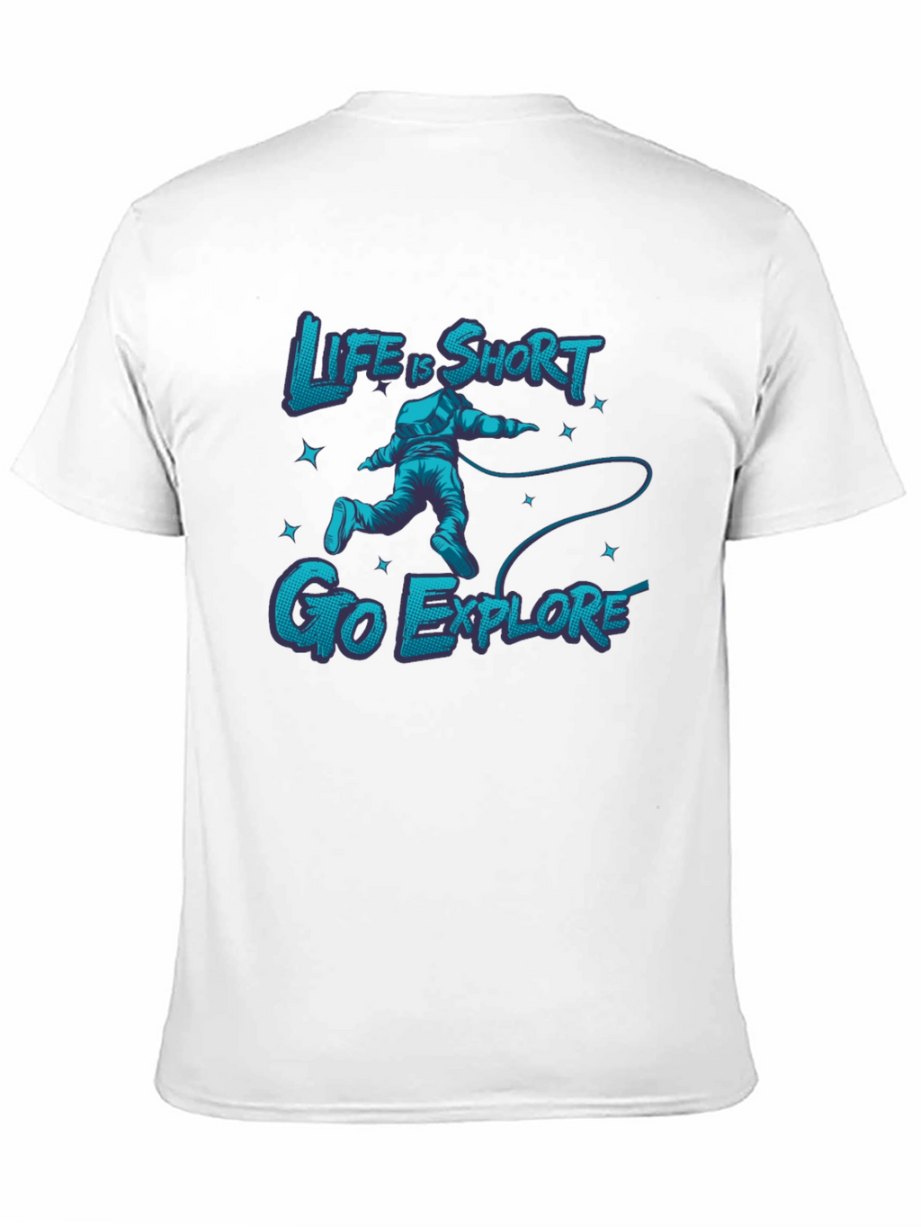 Life is Short Go Explore Graphic Tee