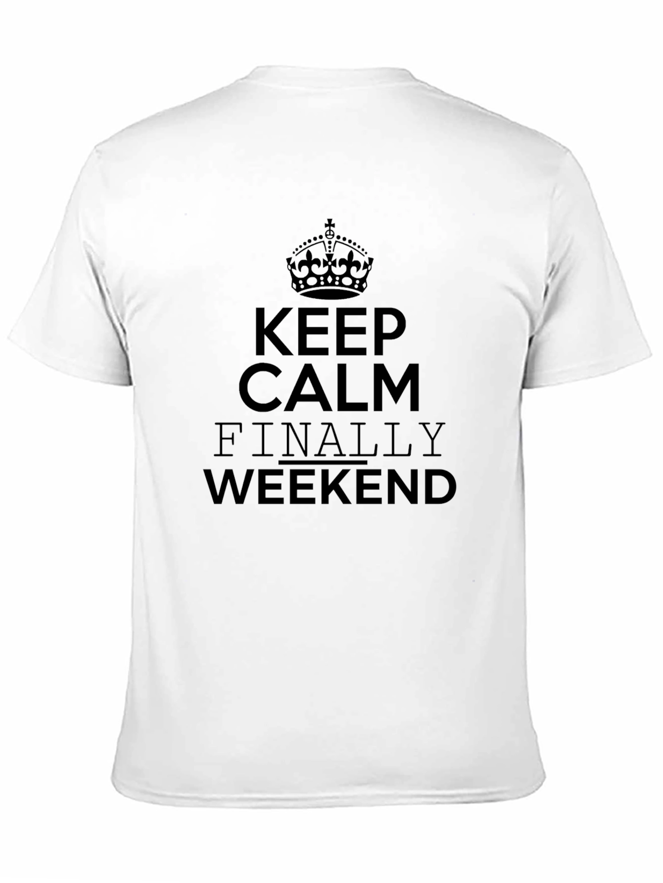 Keep Calm Weekend Black T-Shirt