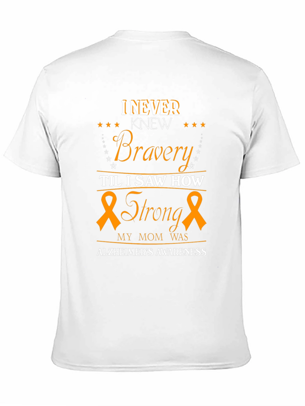 Alzheimers Awareness T-Shirt - Bravery & Strength