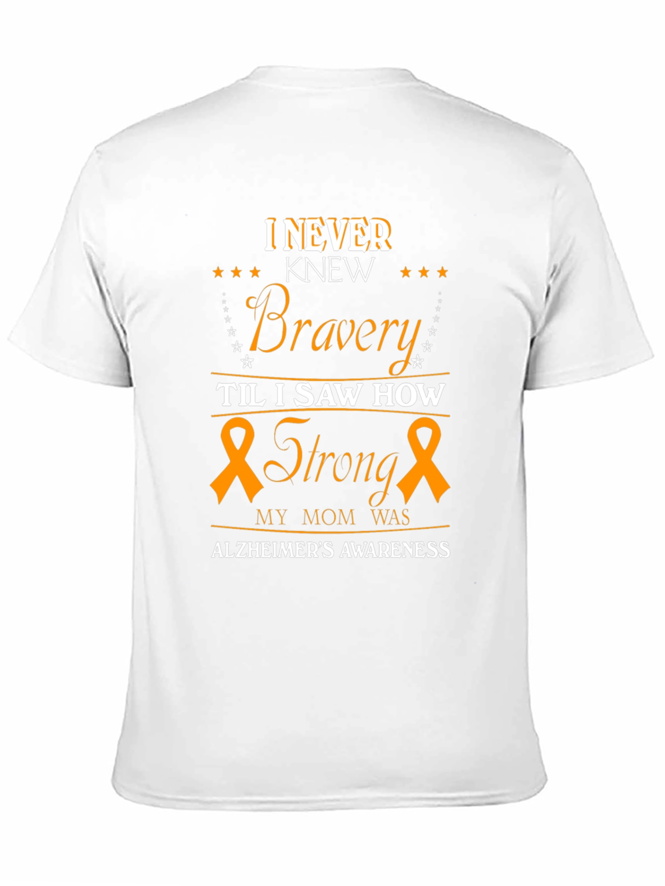 Alzheimers Awareness T-Shirt - Bravery & Strength