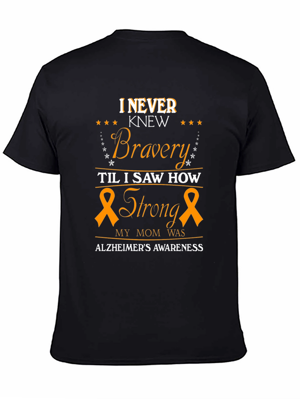 Alzheimers Awareness T-Shirt - Bravery & Strength