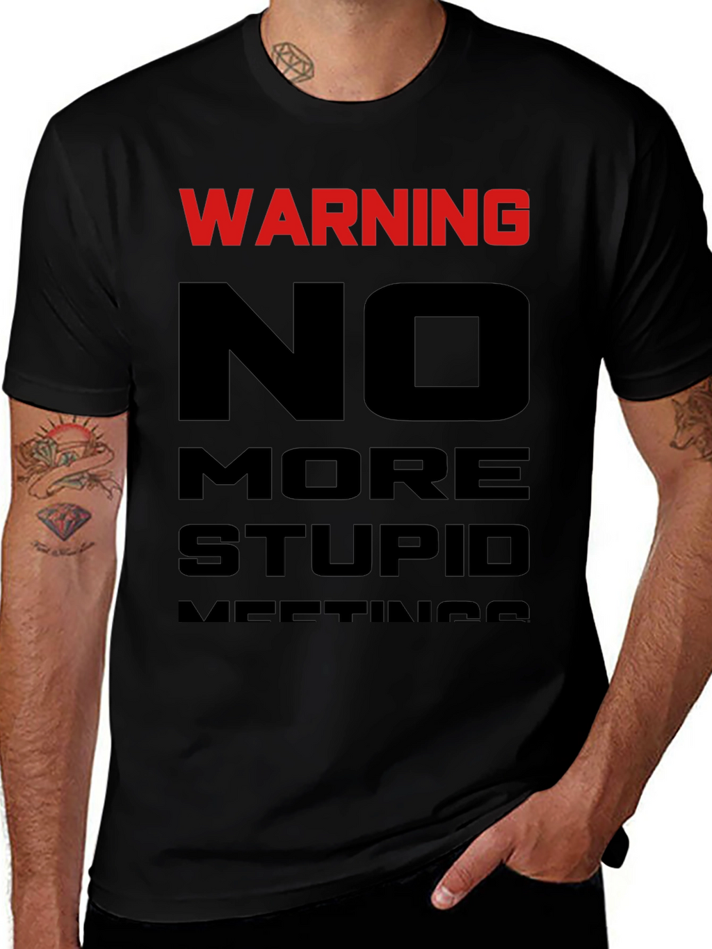 Warning: No More Stupid Meetings T-Shirt