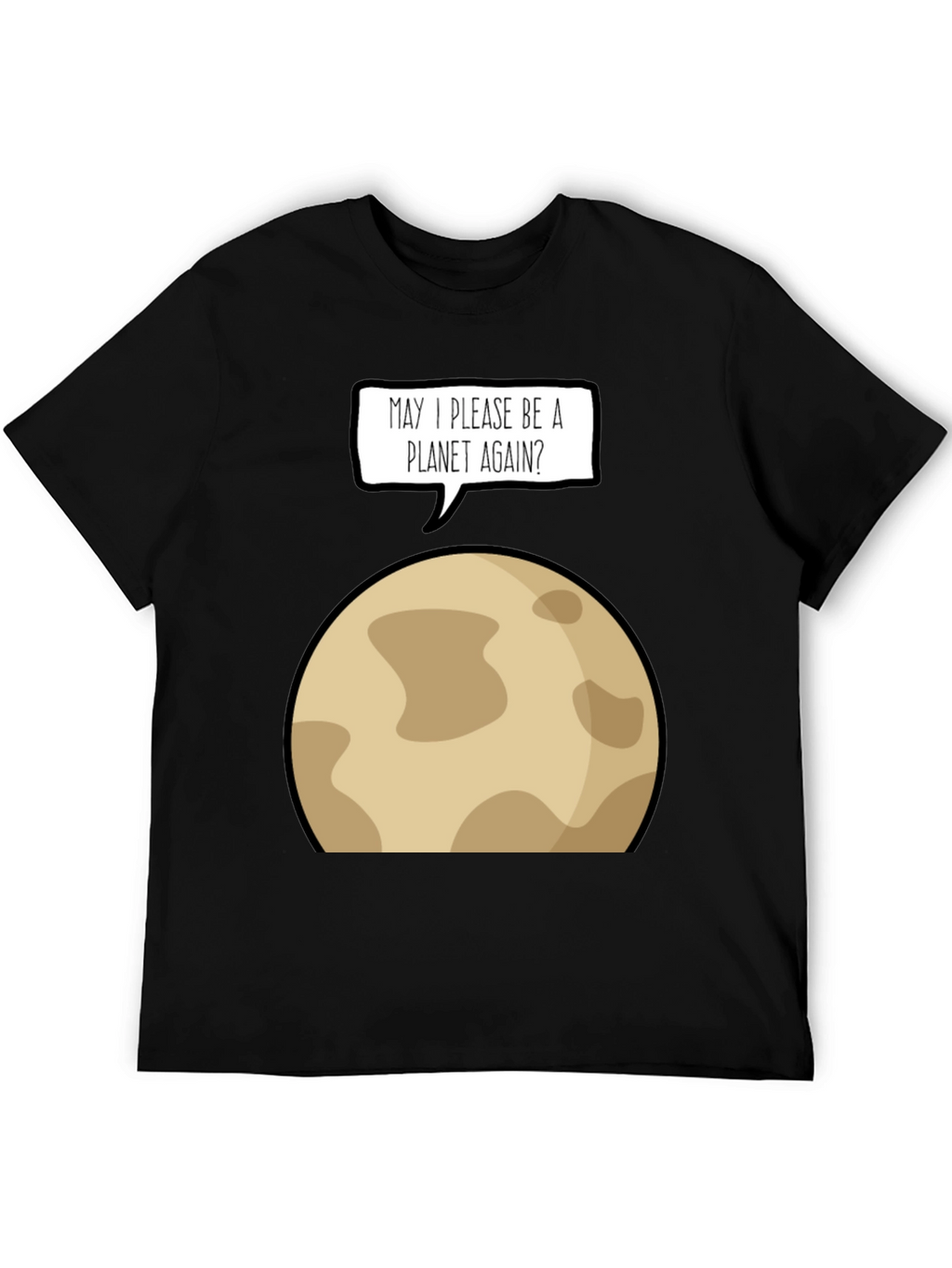 Funny Pluto Planet Again T-Shirt