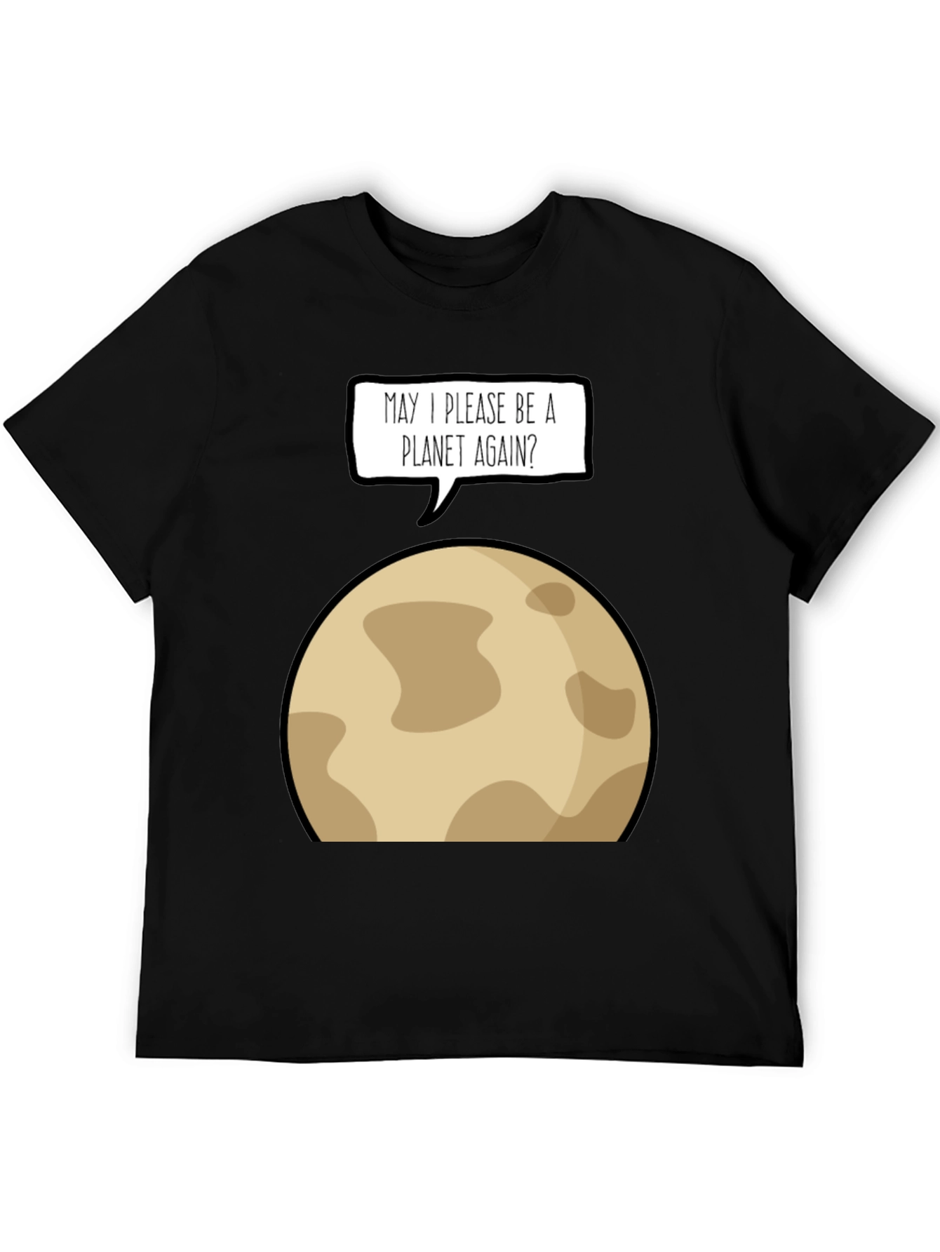 Funny Pluto Planet Again T-Shirt