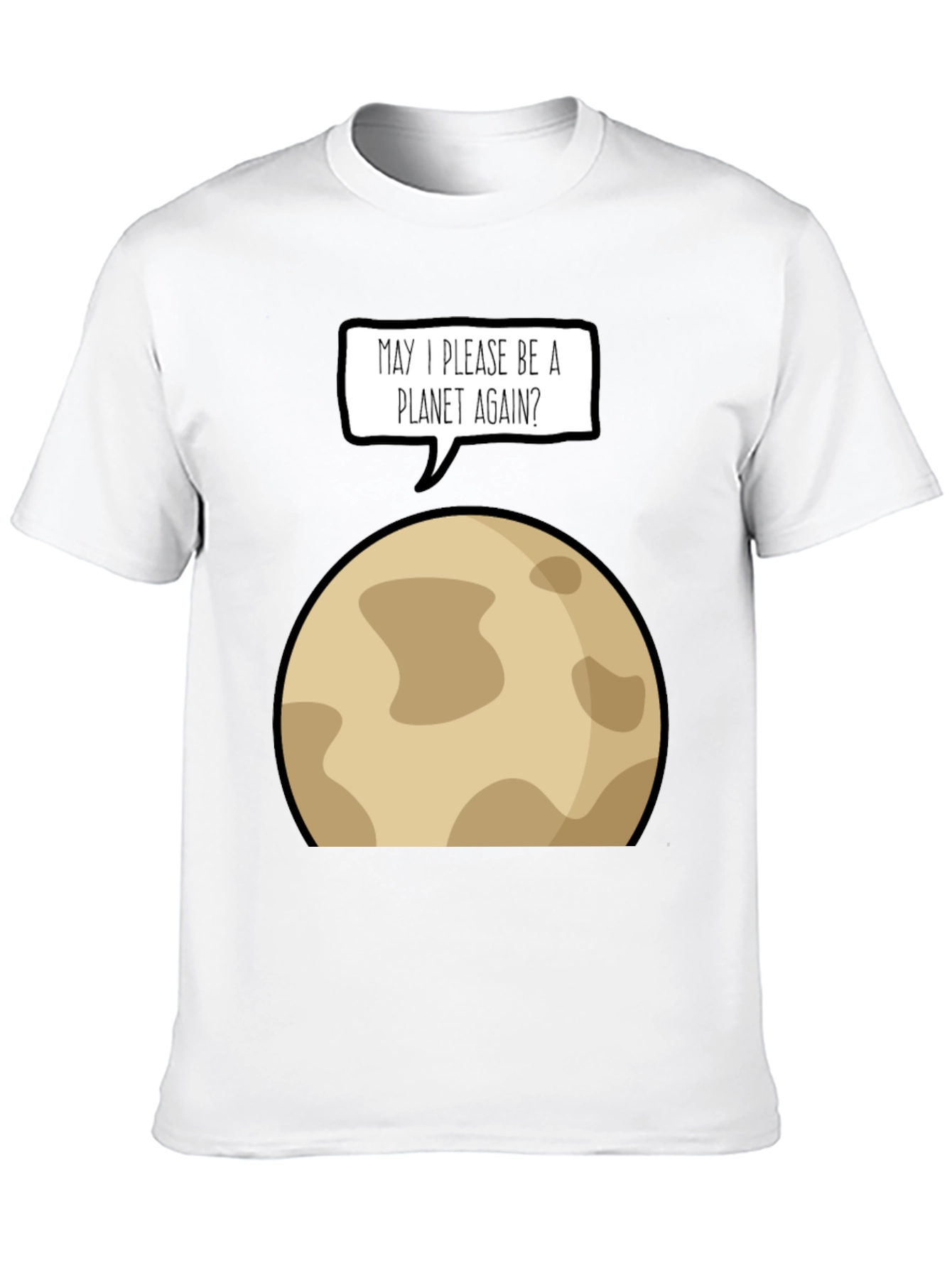 Funny Pluto Planet Again T-Shirt