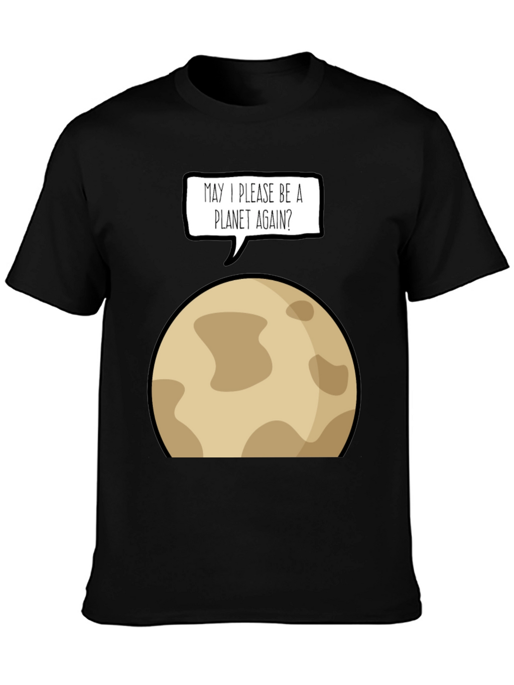 Funny Pluto Planet Again T-Shirt