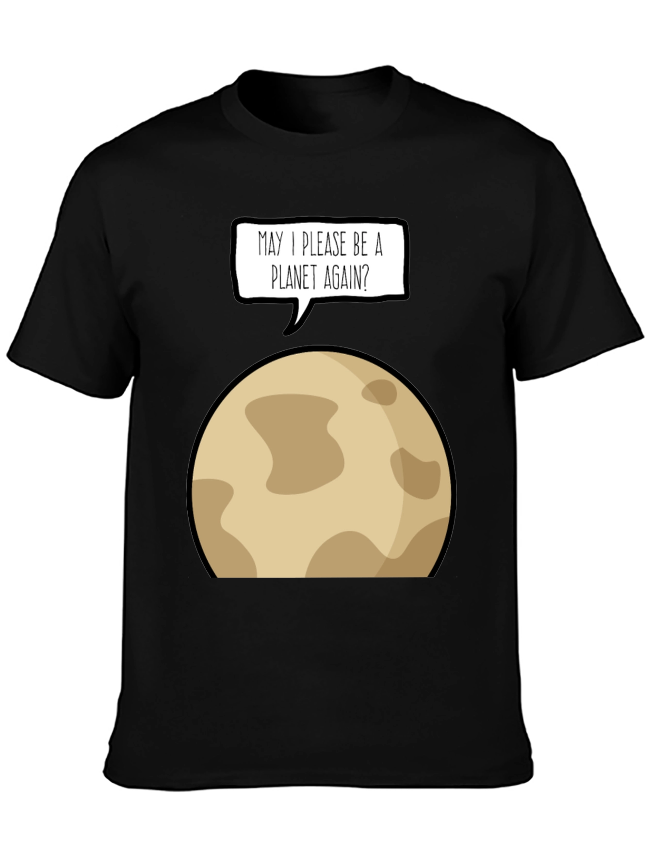 Funny Pluto Planet Again T-Shirt