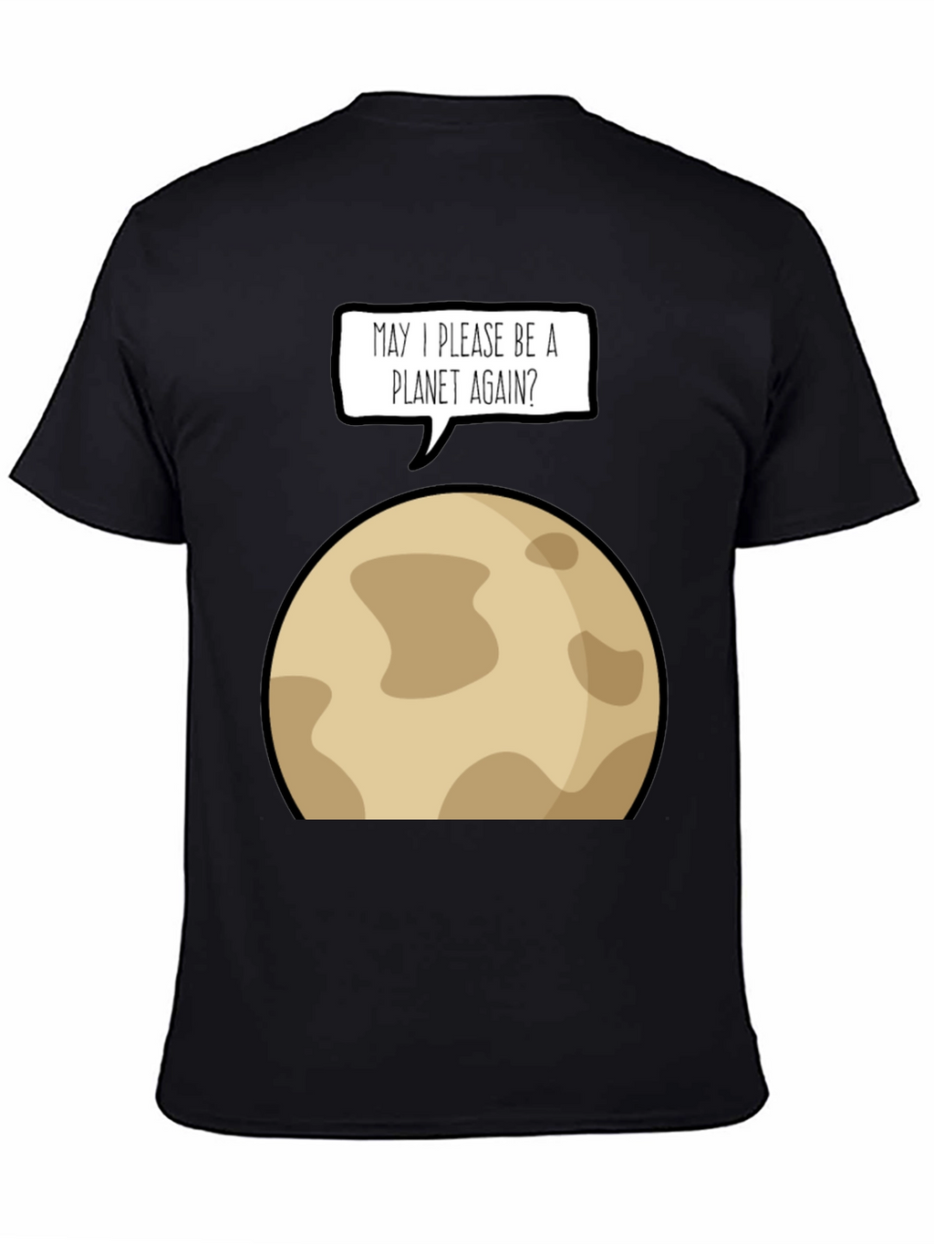 Funny Pluto Planet Again T-Shirt