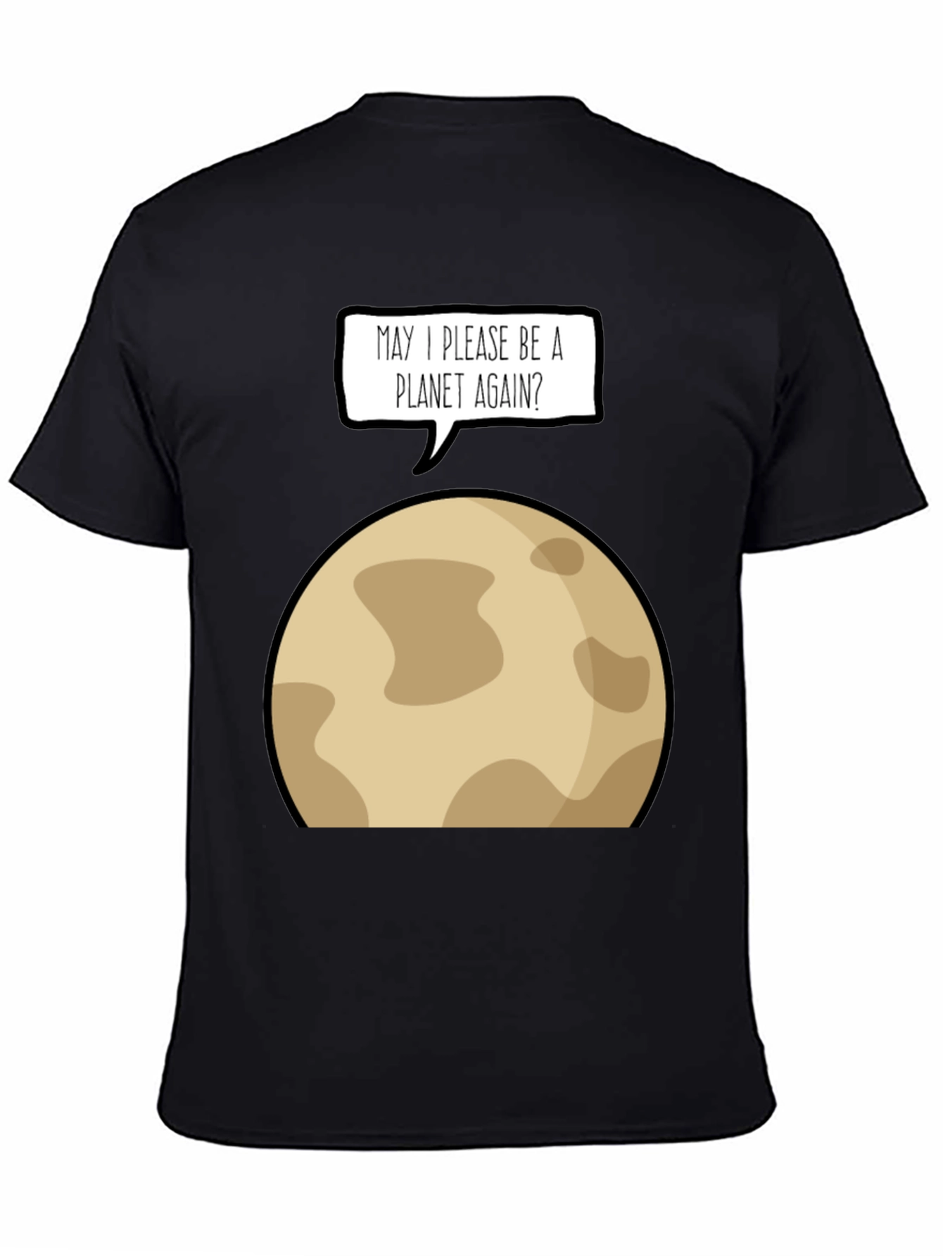 Funny Pluto Planet Again T-Shirt