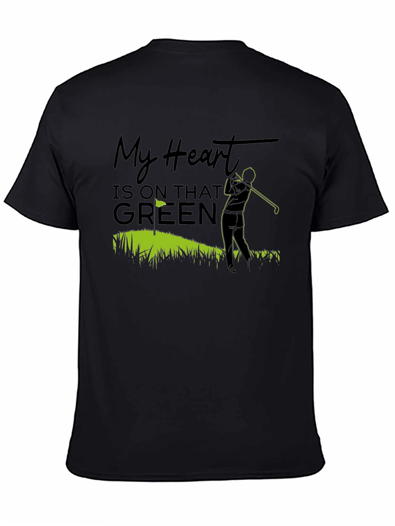 My Heart is on That Green T-Shirt - Golf Lover Tee