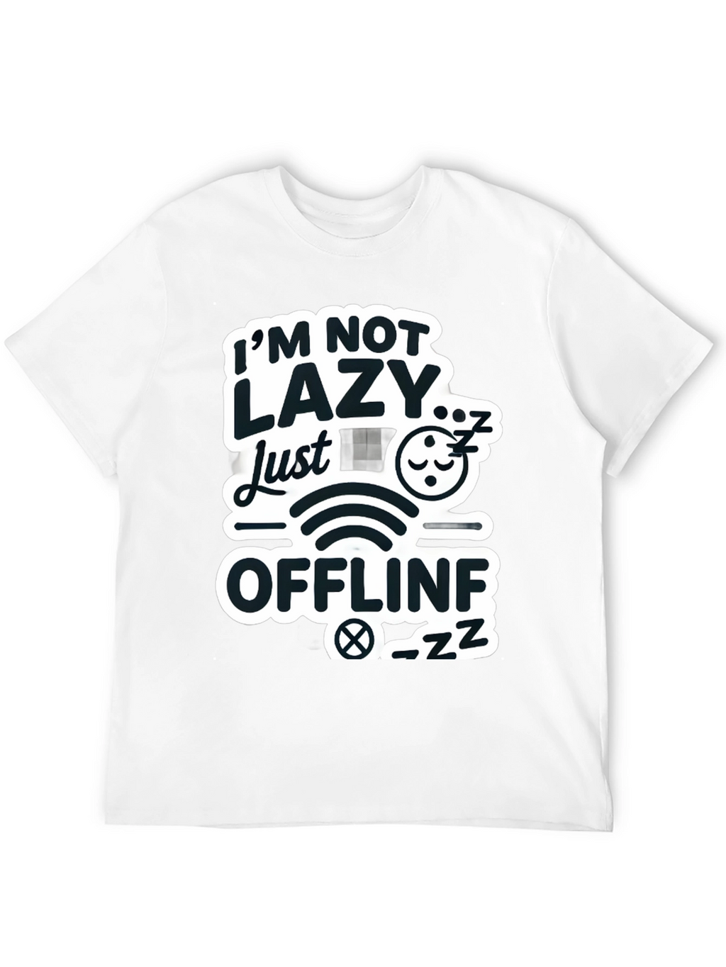 Im Not Lazy Just Offline Black T-Shirt