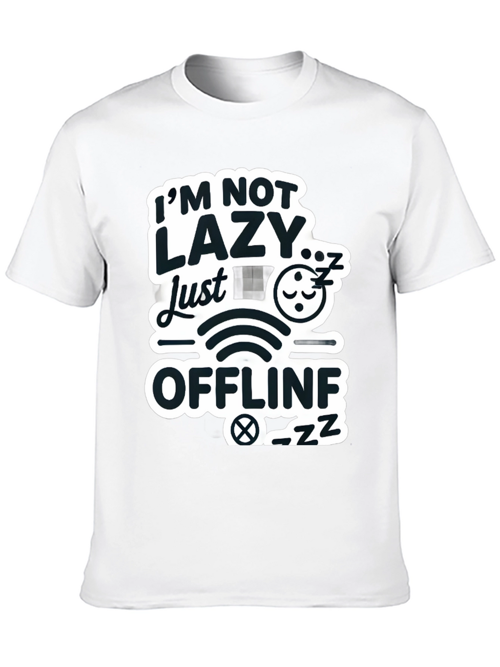 Im Not Lazy Just Offline Black T-Shirt