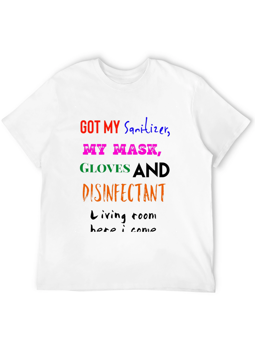 Humorous Pandemic Protection T-Shirt