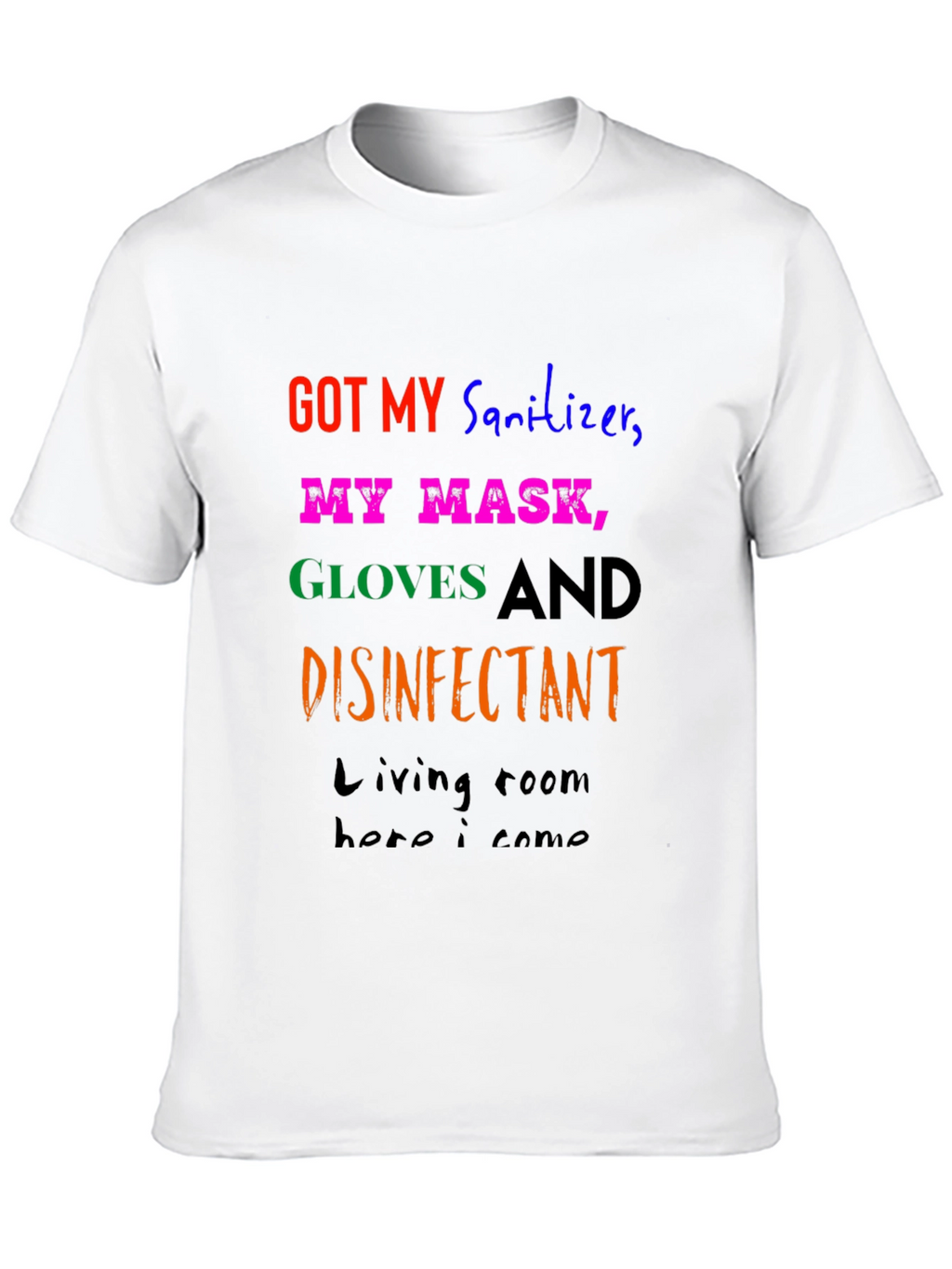 Humorous Pandemic Protection T-Shirt