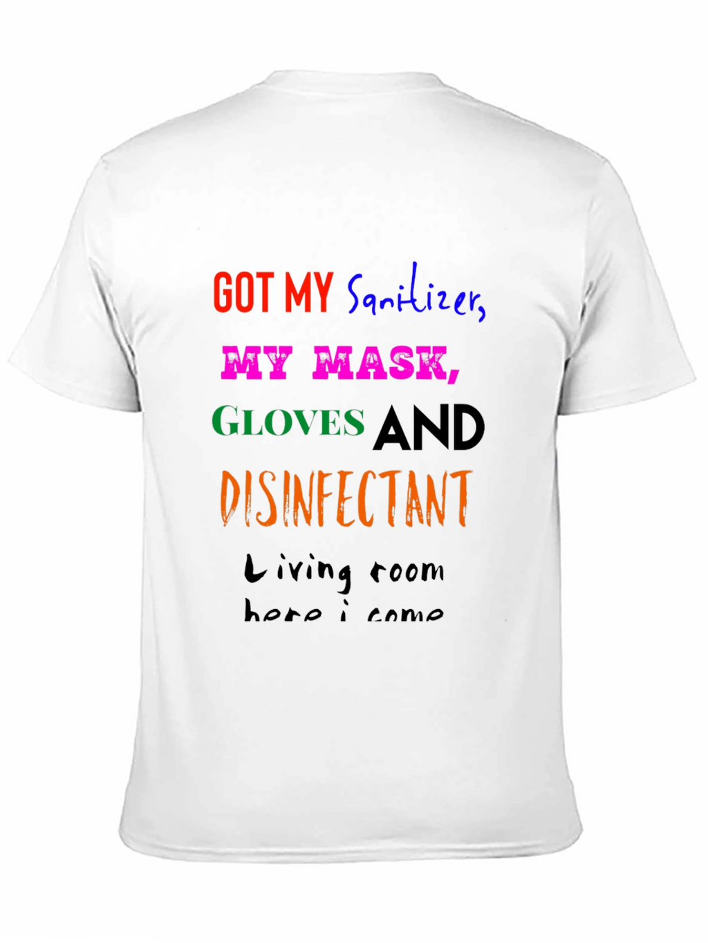 Humorous Pandemic Protection T-Shirt