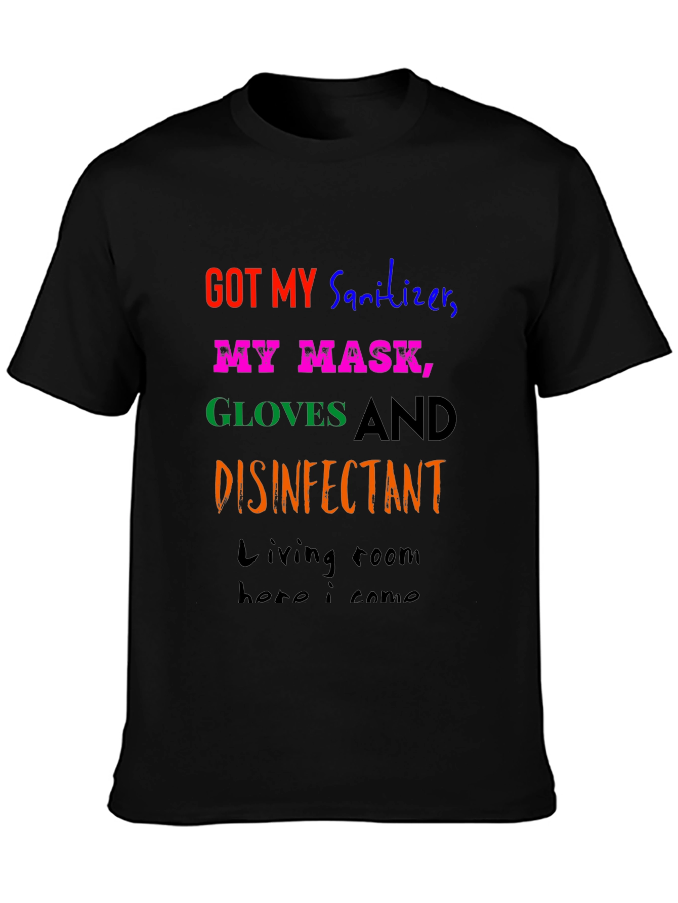 Humorous Pandemic Protection T-Shirt