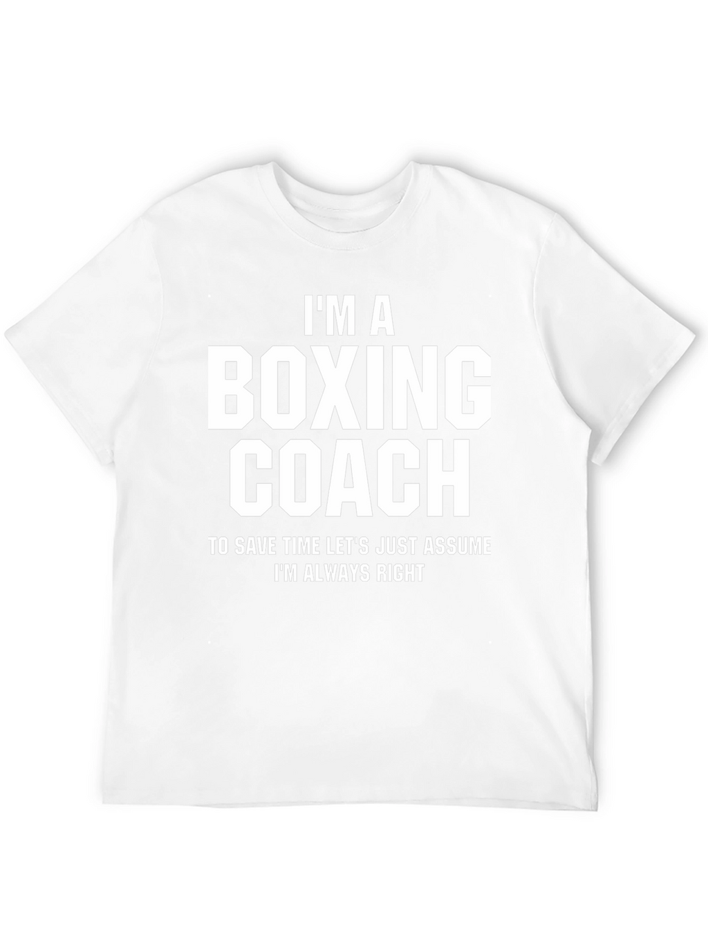 Im a Boxing Coach Funny T-Shirt
