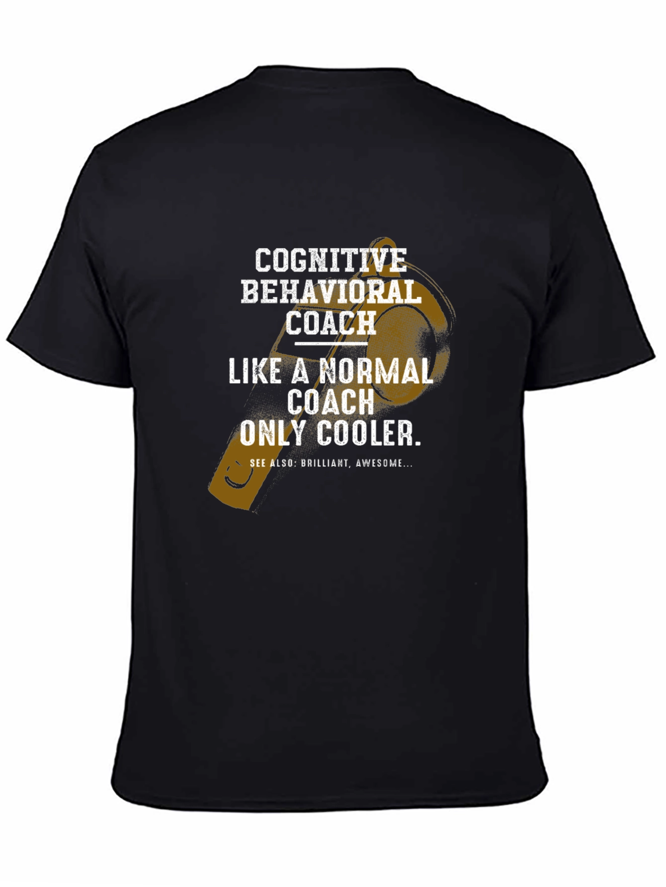 Cognitive Behavioral Coach Graphic Tee - Cool Coaching Shirt