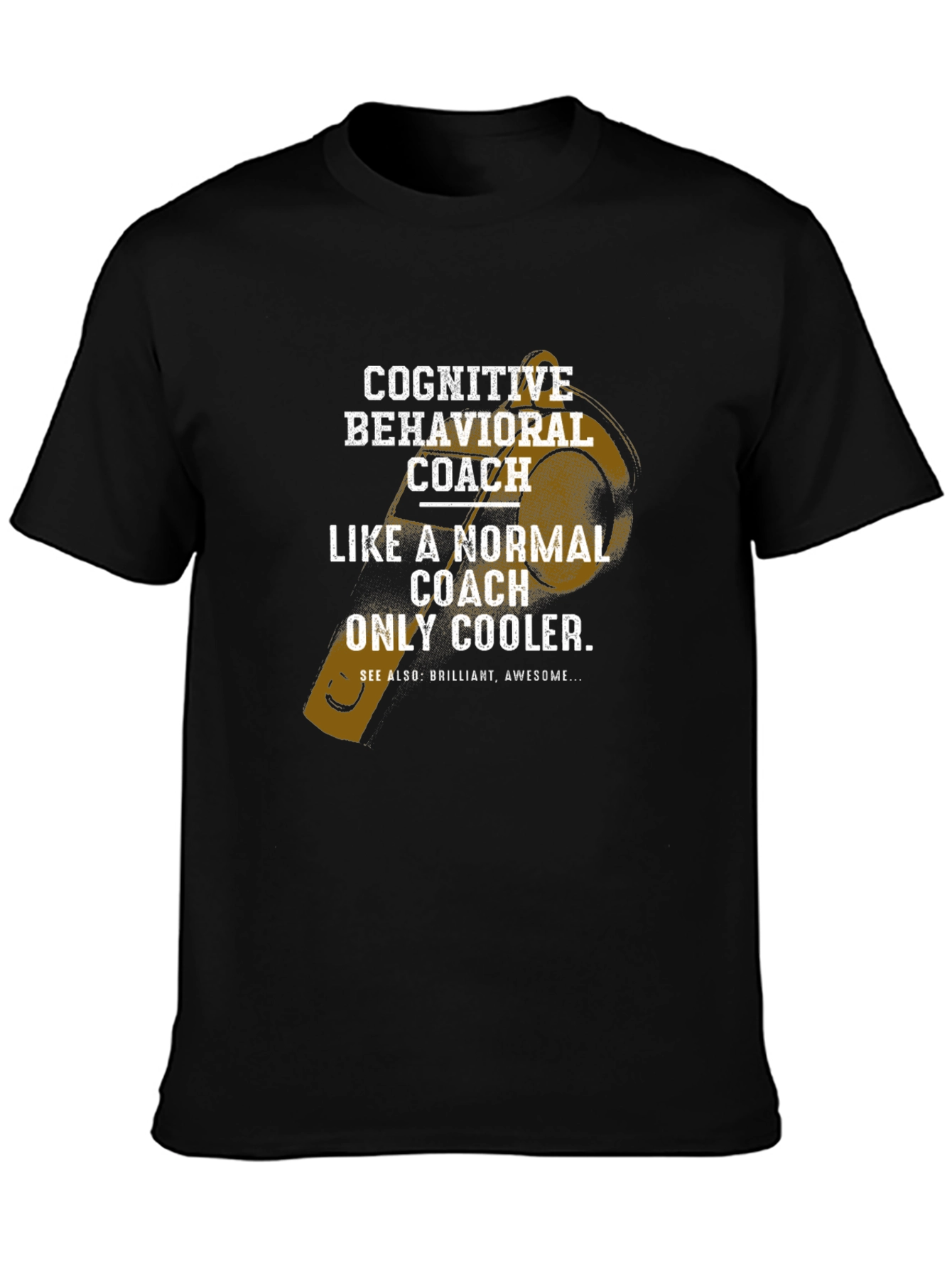 Cognitive Behavioral Coach Graphic Tee - Cool Coaching Shirt