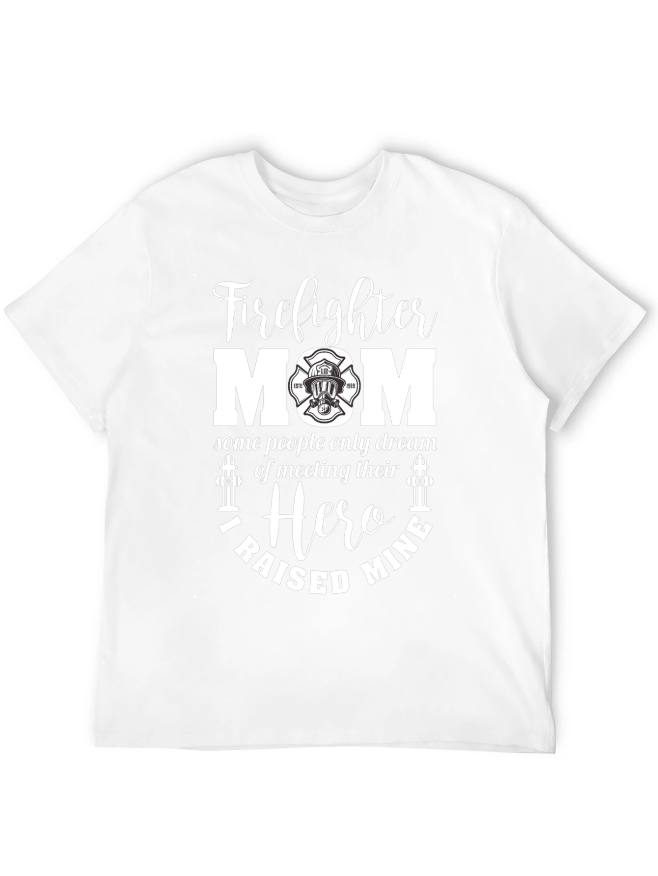 Firefighter Mom T-Shirt - Hero Raising Tee