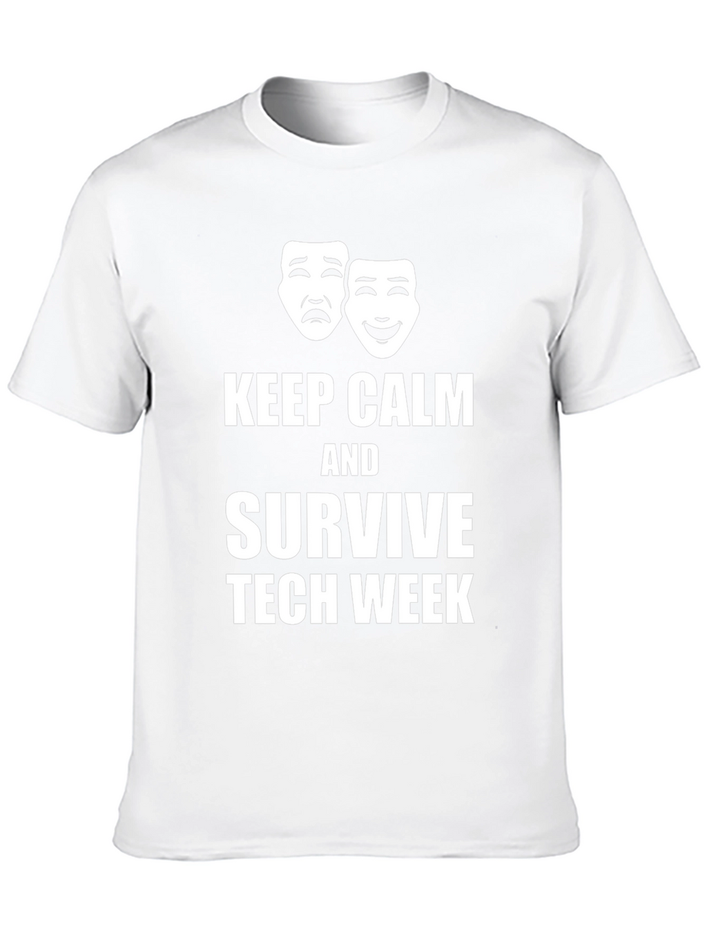 Keep Calm & Survive Tech Week Graphic T-Shirt