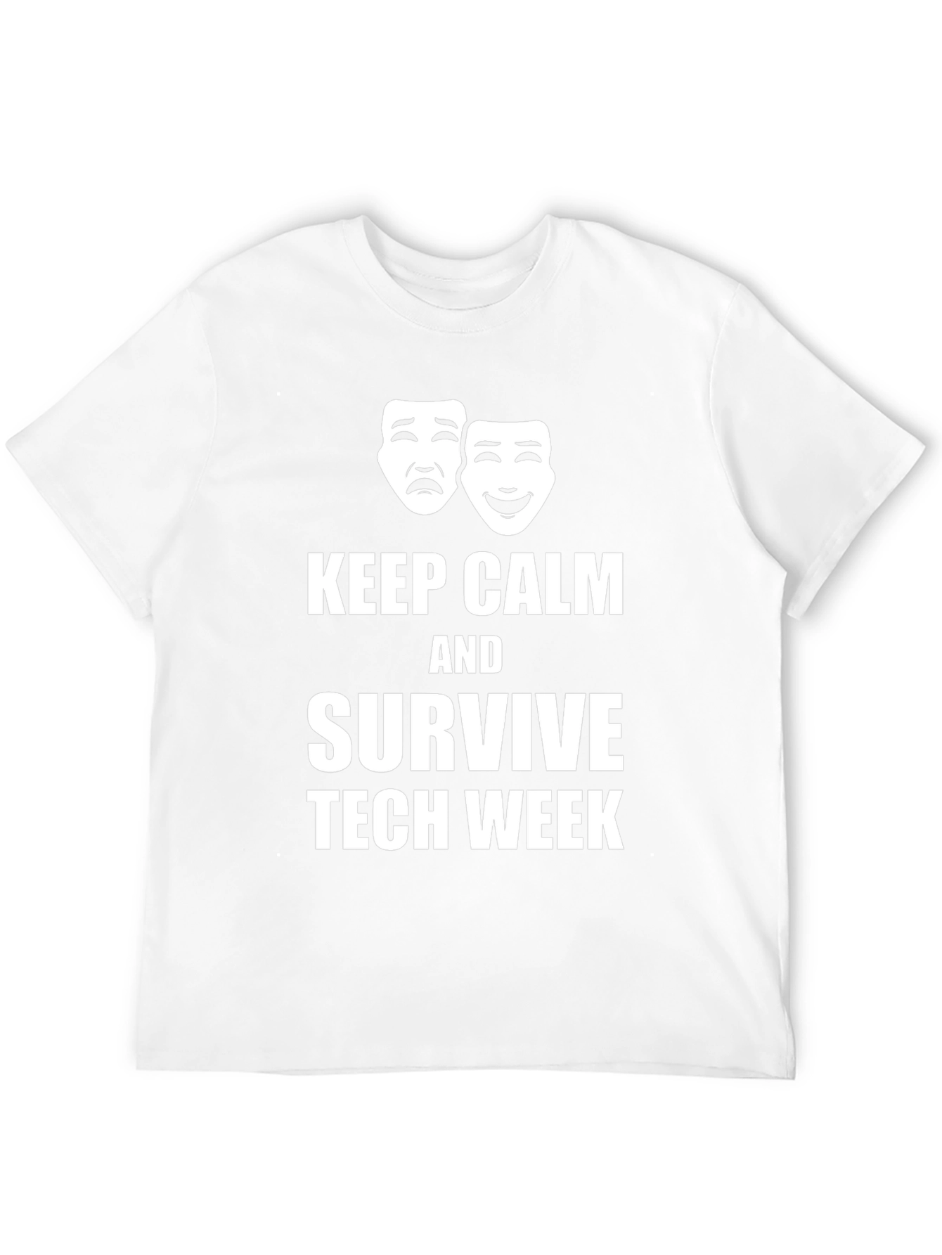 Keep Calm & Survive Tech Week Graphic T-Shirt