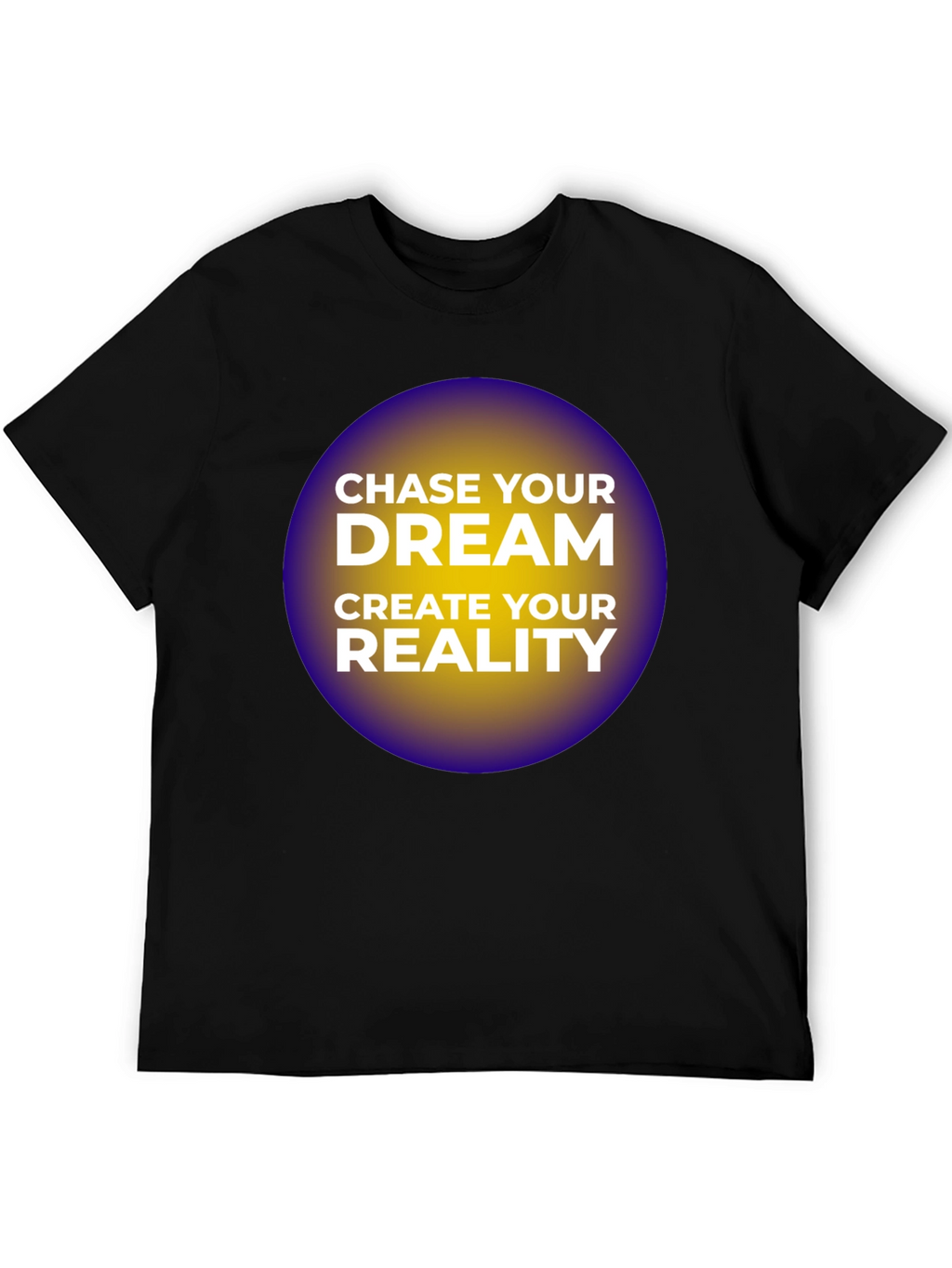 Chase Your Dream T-Shirt - Motivational Graphic Tee