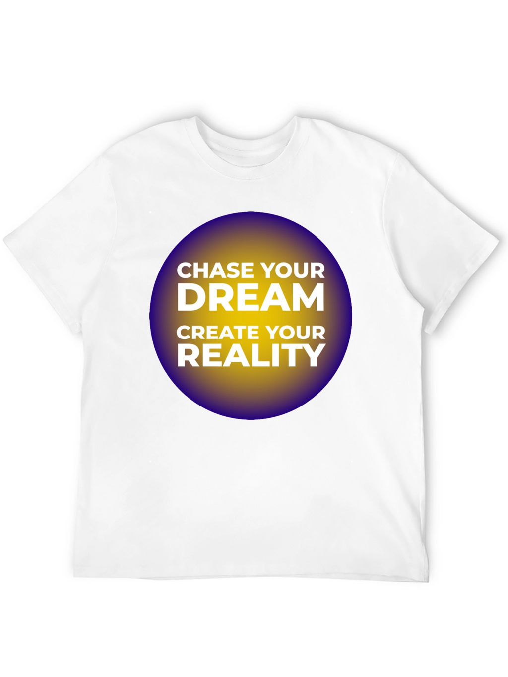 Chase Your Dream T-Shirt - Motivational Graphic Tee