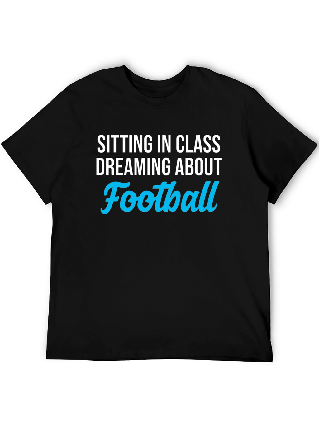 Football Dream T-Shirt - Class is Boring!