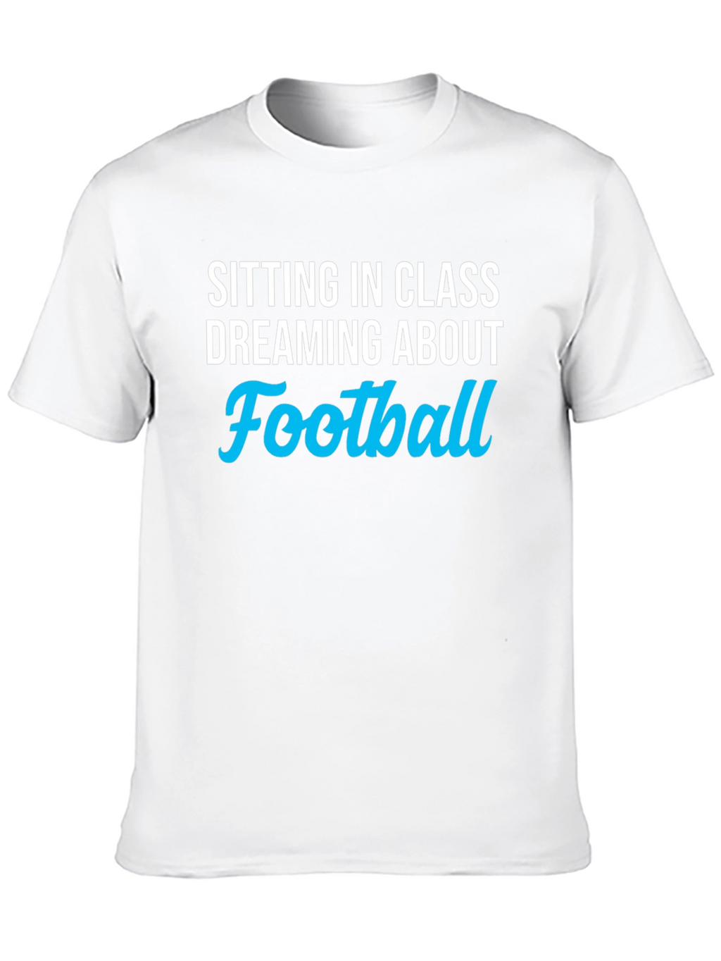 Football Dream T-Shirt - Class is Boring!