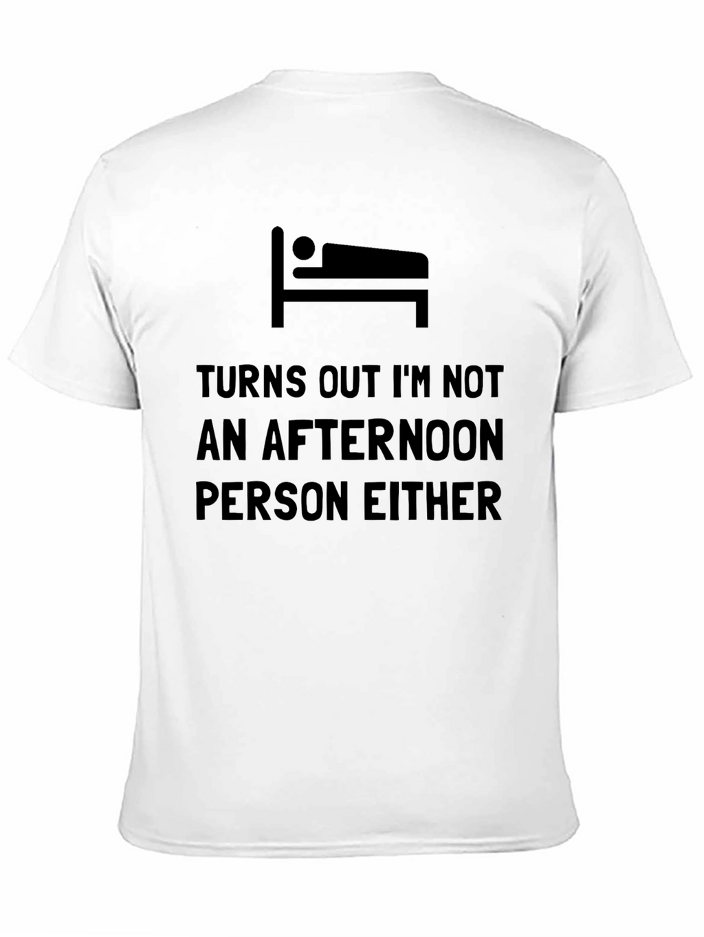 Funny Not an Afternoon Person Graphic Tee