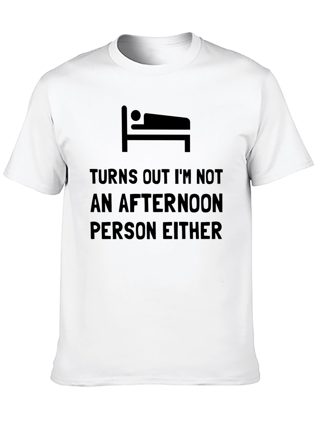 Funny Not an Afternoon Person Graphic Tee