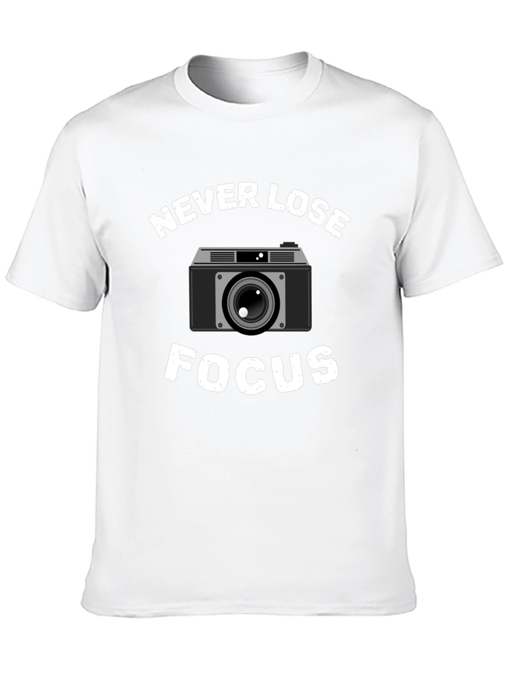 Never Lose Focus Camera Graphic T-Shirt