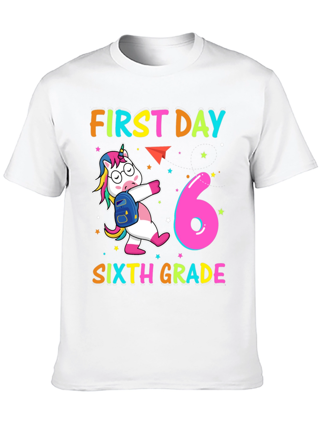 First Day Sixth Grade Unicorn T-Shirt