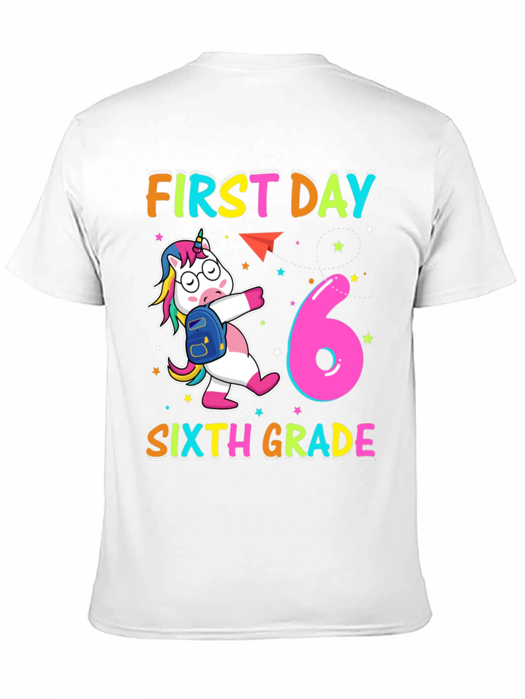 First Day Sixth Grade Unicorn T-Shirt
