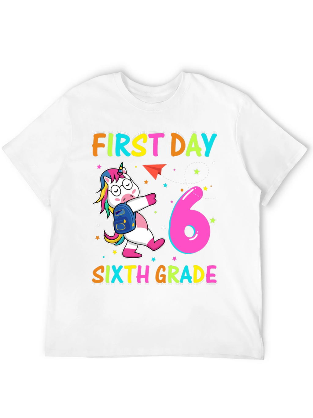 First Day Sixth Grade Unicorn T-Shirt