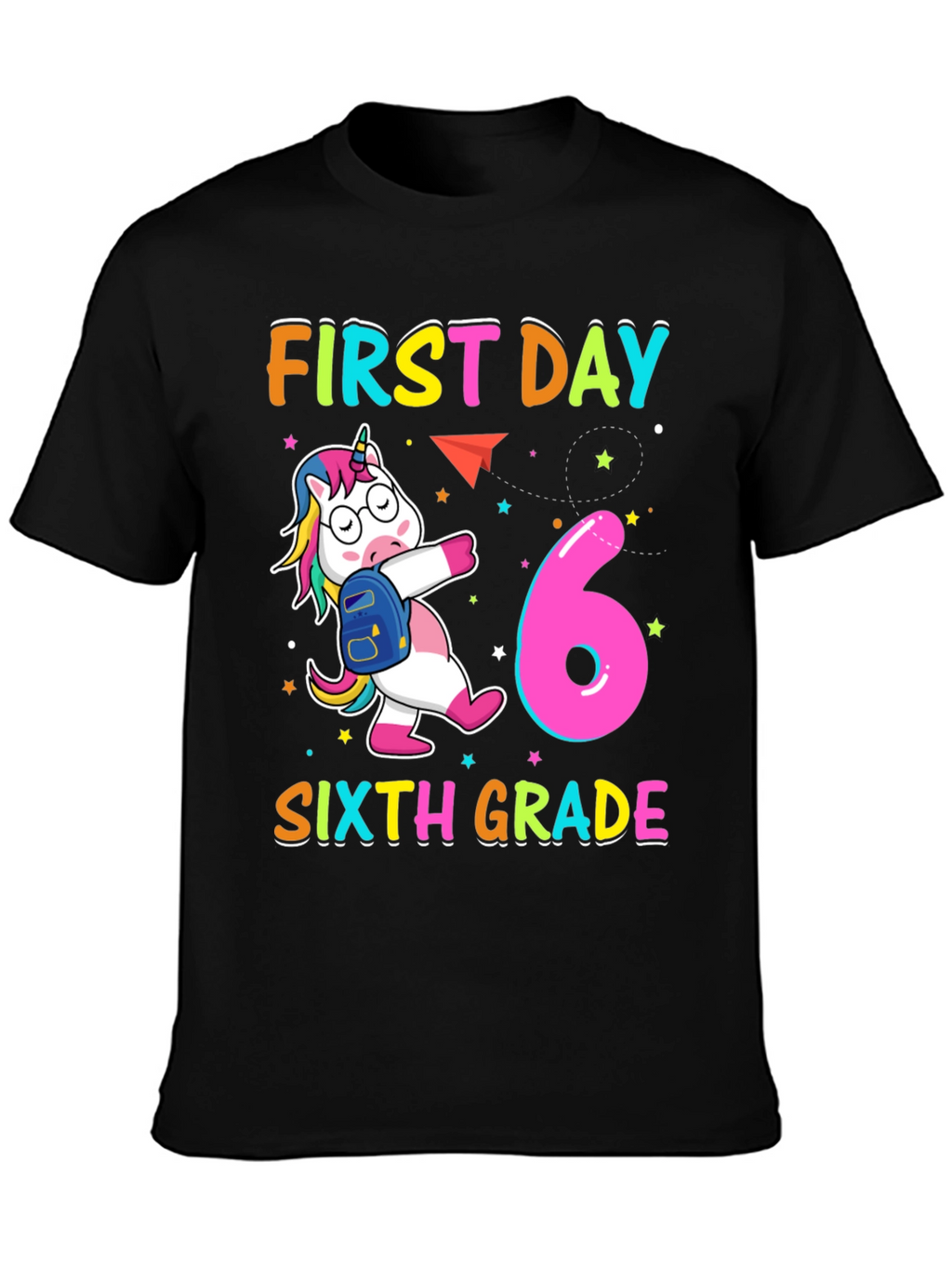 First Day Sixth Grade Unicorn T-Shirt